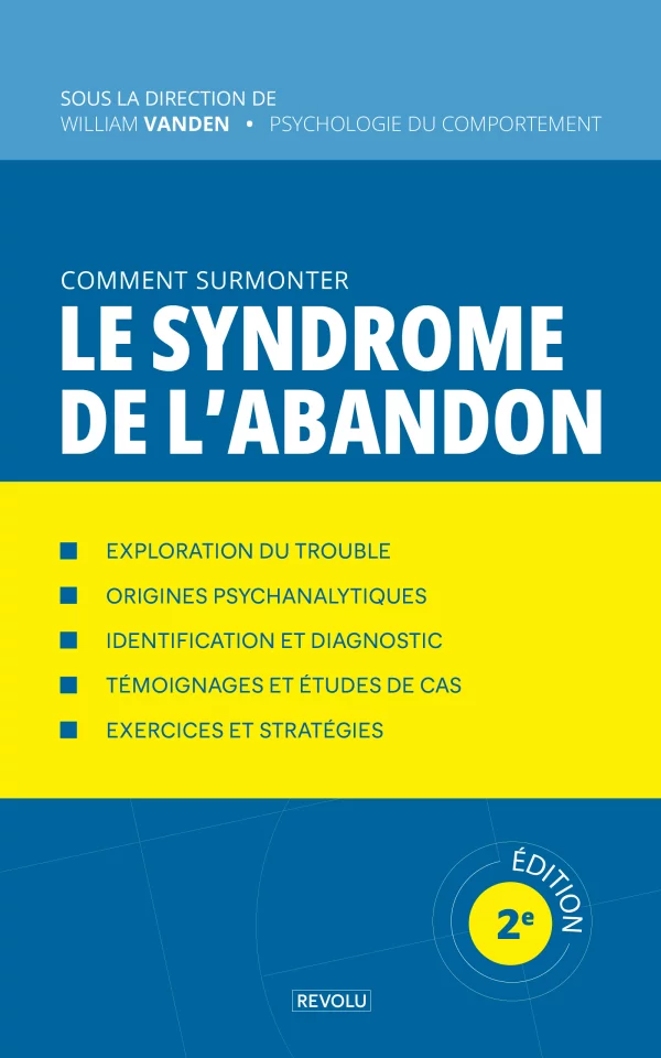 Le syndrome de l'abandon