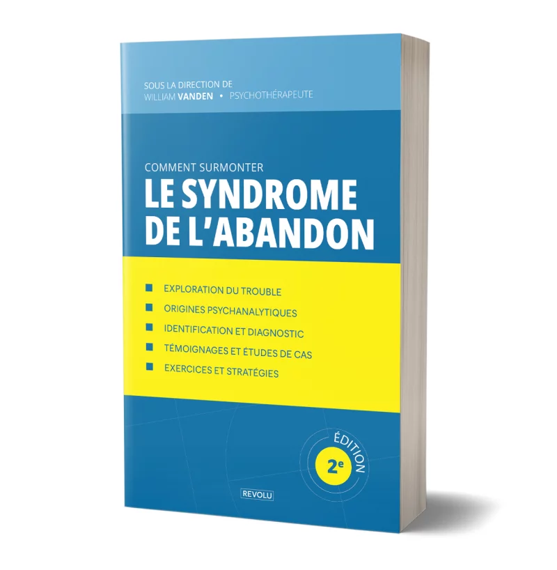 Le syndrome de l'abandon par William Vanden - Éditions Revolu