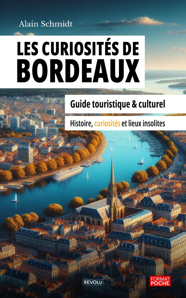 Les curiosités de Bordeaux