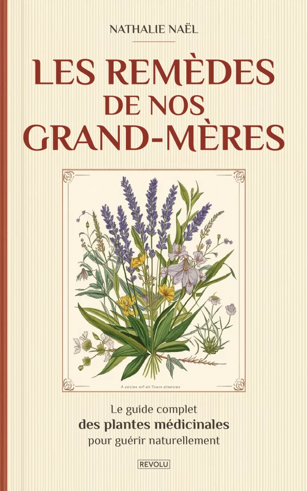 Les remèdes de nos grand-mères