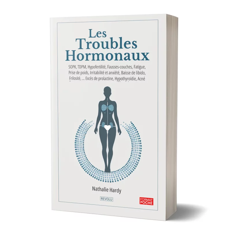 Les troubles hormonaux par Nathalie Hardy - Éditions Revolu
