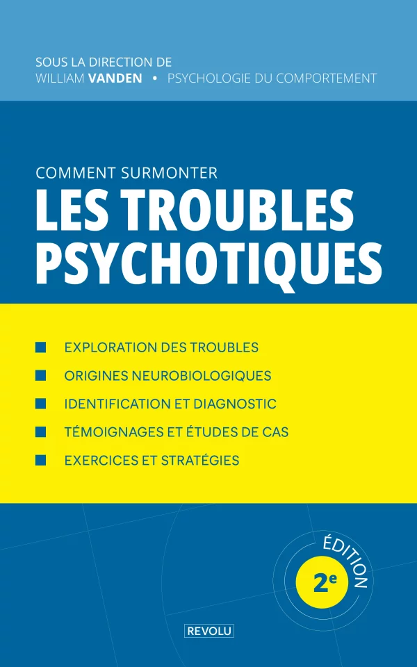 Les troubles psychotiques