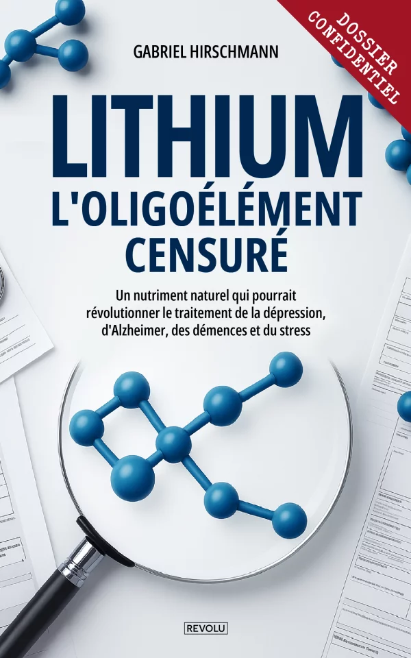 Lithium : L'oligoélément censuré