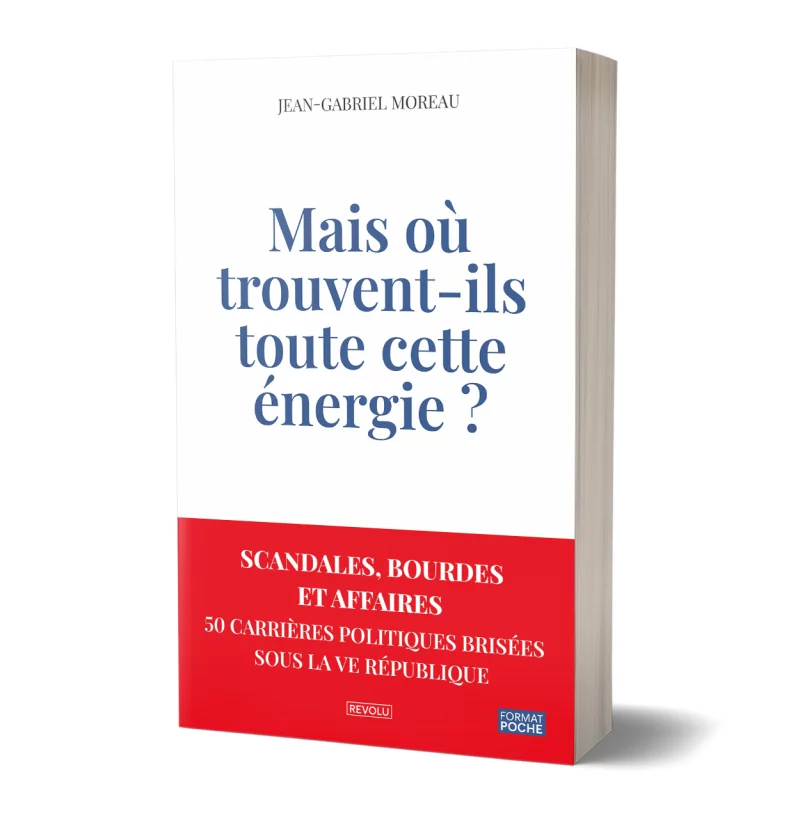 Mais où trouvent-ils toute cette énergie ? par Jean-Gabriel Moreau - Éditions Revolu