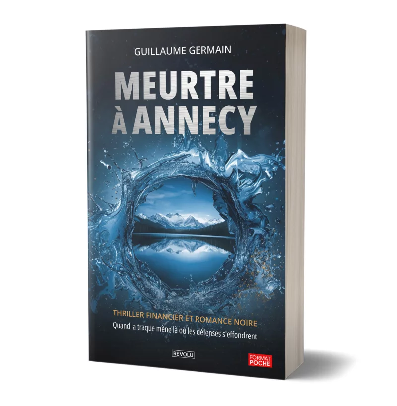 Meurtre à Annecy par Guillaume Germain - Éditions Revolu
