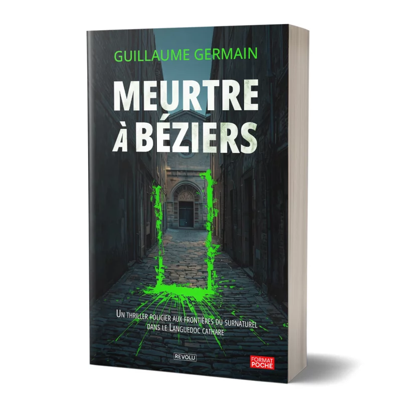 Meurtre à Béziers par Guillaume Germain - Éditions Revolu