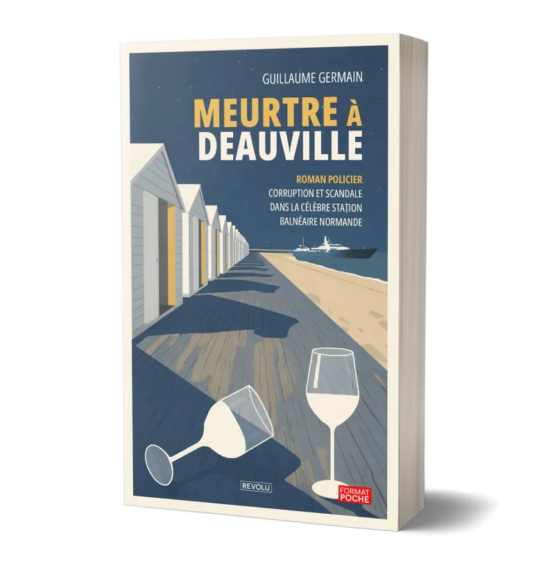 Meurtre à Deauville par Guillaume Germain - Éditions Revolu