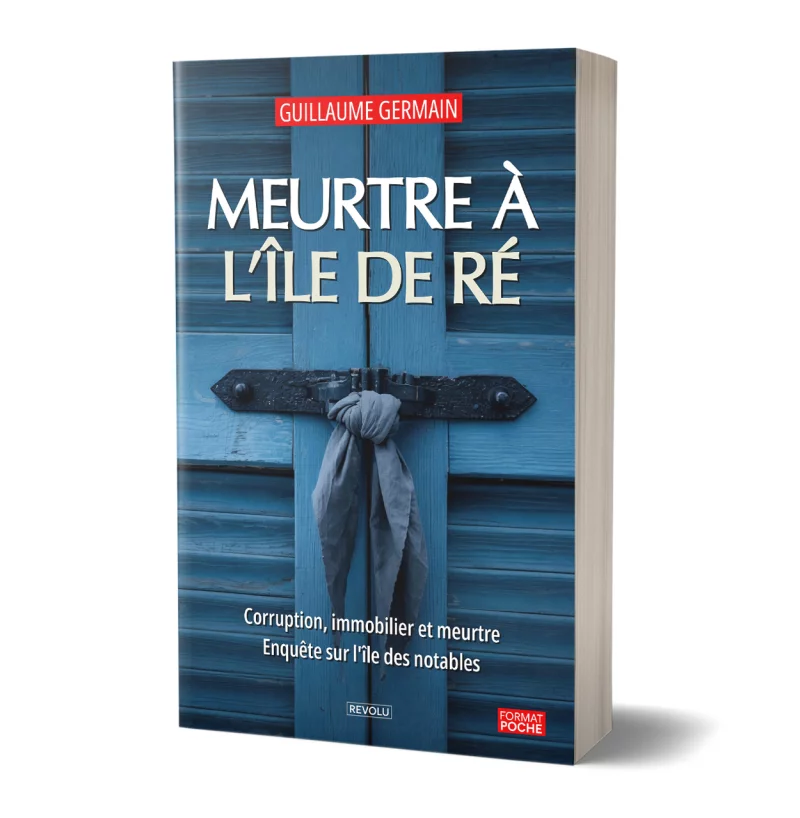 Meurtre à l’Île de Ré par Guillaume Germain - Éditions Revolu