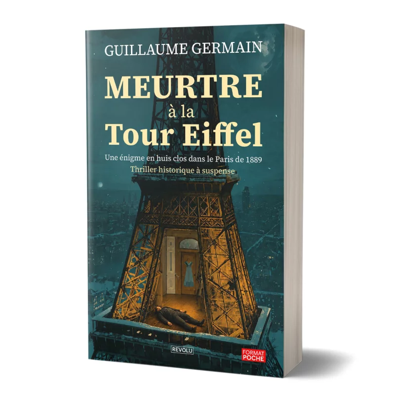 Meurtre à la Tour Eiffel par Guillaume Germain - Éditions Revolu