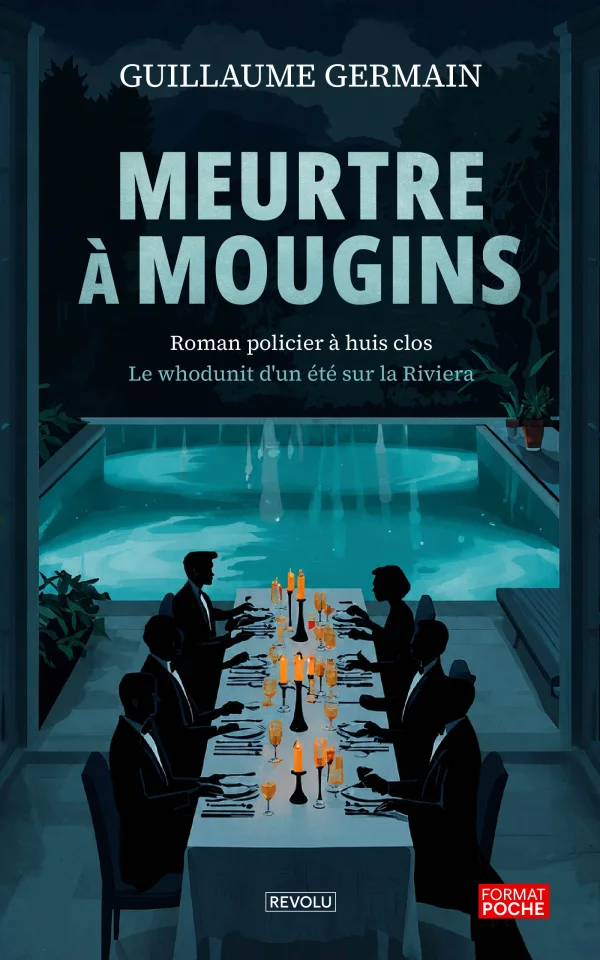 Meurtre à Mougins — Guillaume Germain — Éditions Revolu