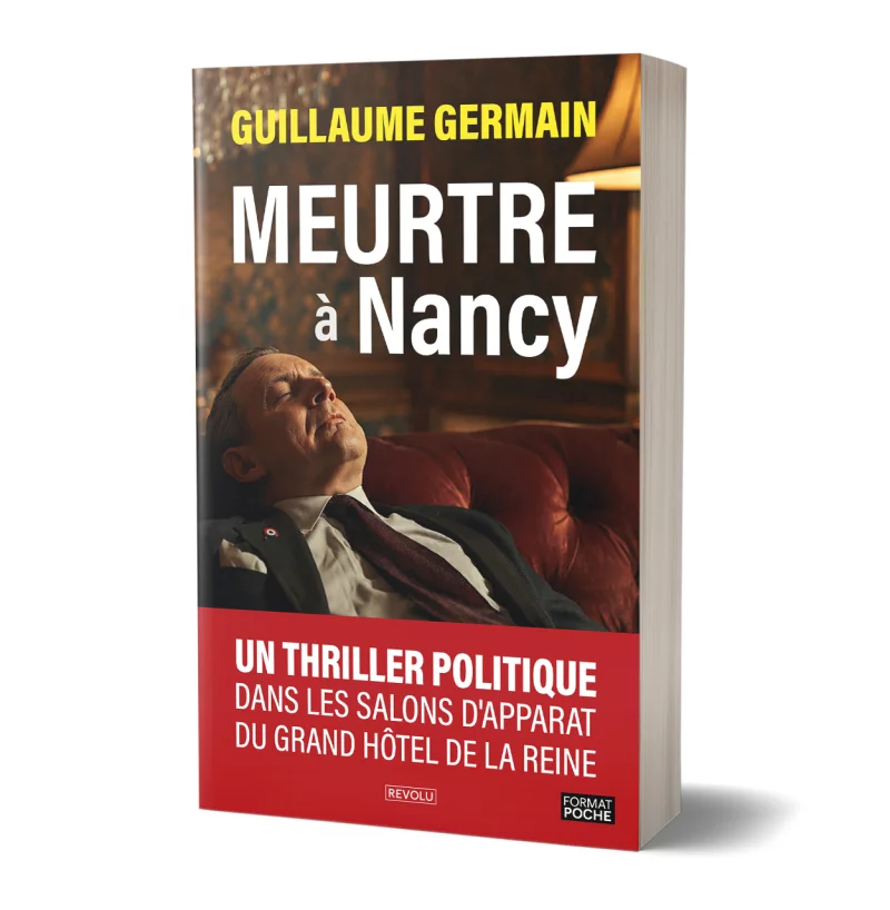 Meurtre à Nancy par Guillaume Germain - Éditions Revolu