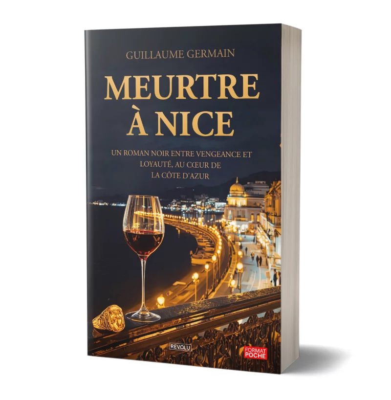 Meurtre à Nice par Guillaume Germain - Éditions Revolu