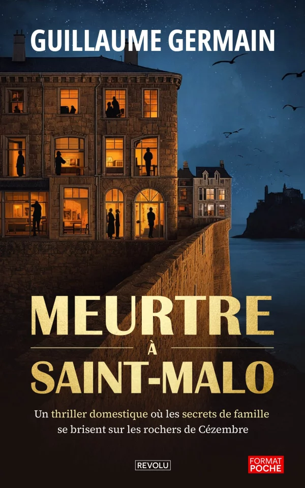 Meurtre à Saint-Malo — Guillaume Germain — Éditions Revolu