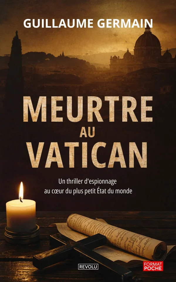 Meurtre au Vatican — Guillaume Germain — Éditions Revolu