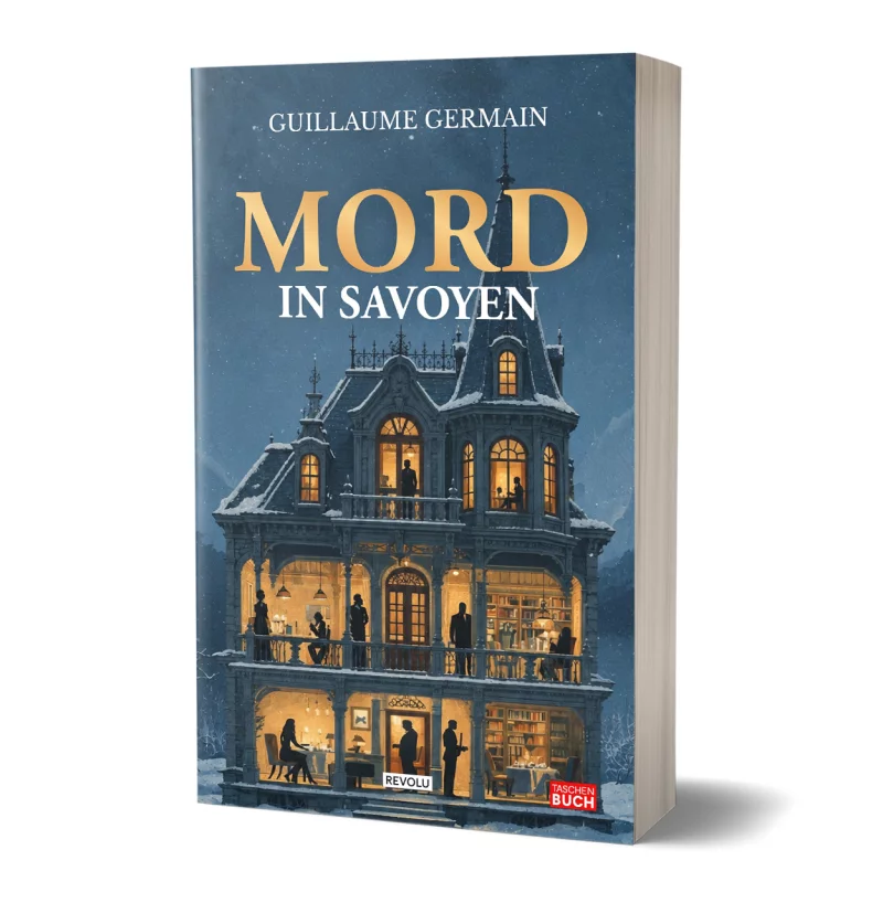 Mord in Savoyen par Guillaume Germain - Éditions Revolu
