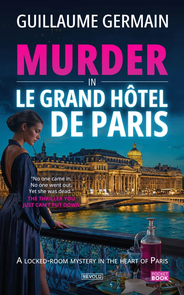 Murder in Le Grand Hôtel de Paris — Guillaume Germain — Éditions Revolu