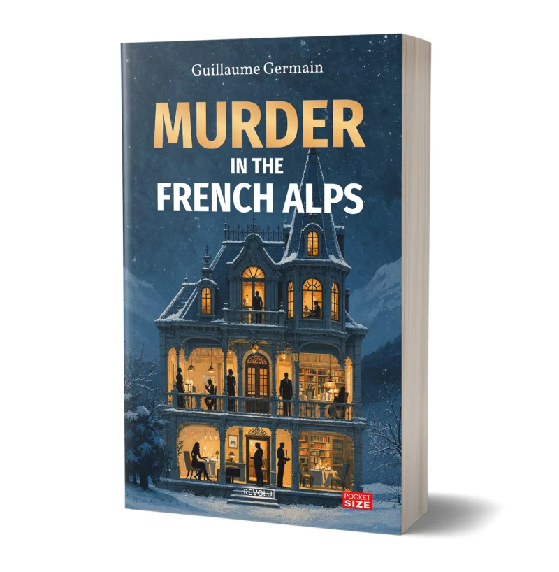 Murder in the French Alps par Guillaume Germain - Éditions Revolu