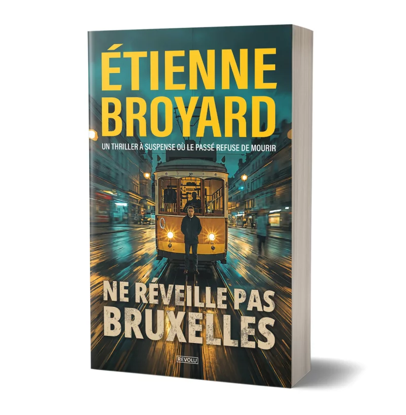 Ne réveille pas Bruxelles par Étienne Broyard - Éditions Revolu
