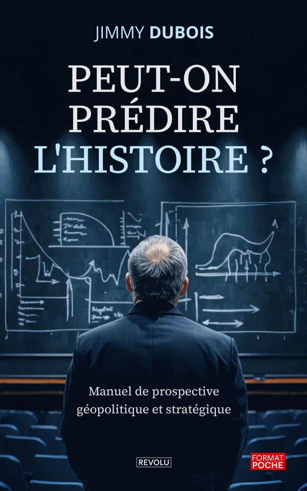 Peut-on prédire l'histoire ? — Jimmy Dubois — Éditions Revolu