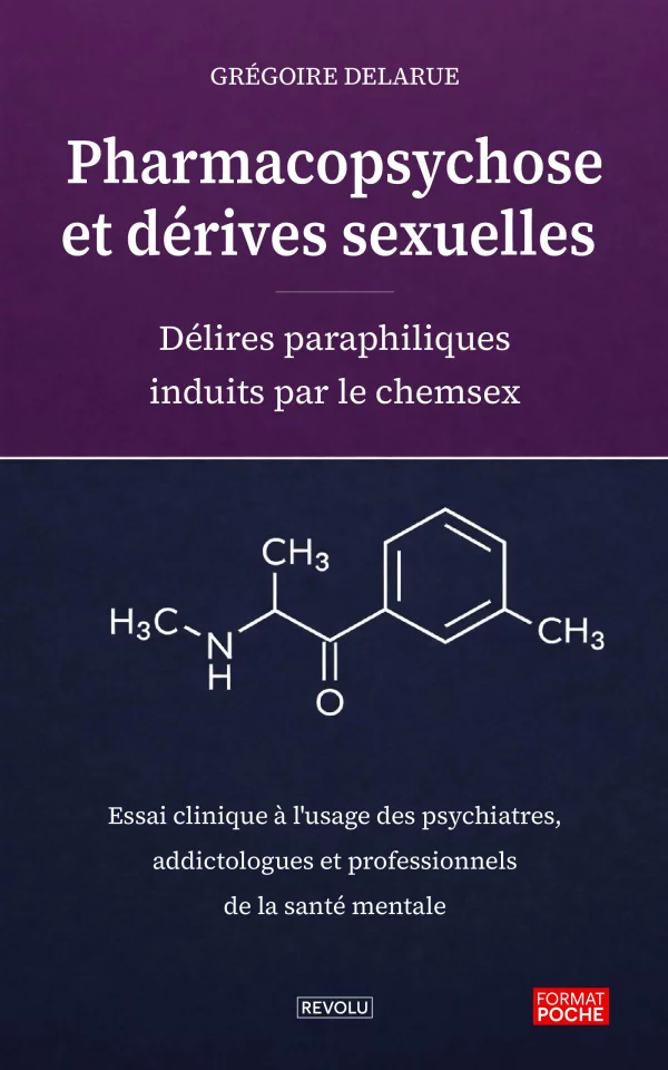 Pharmacopsychose et dérives sexuelles