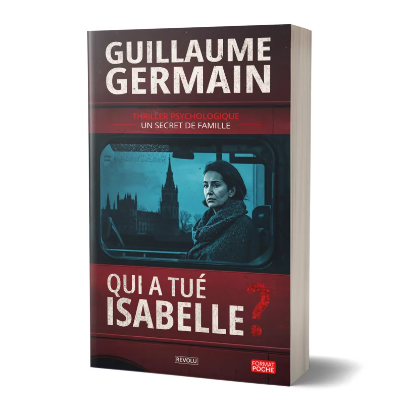 Qui a tué Isabelle ? par Guillaume Germain - Éditions Revolu
