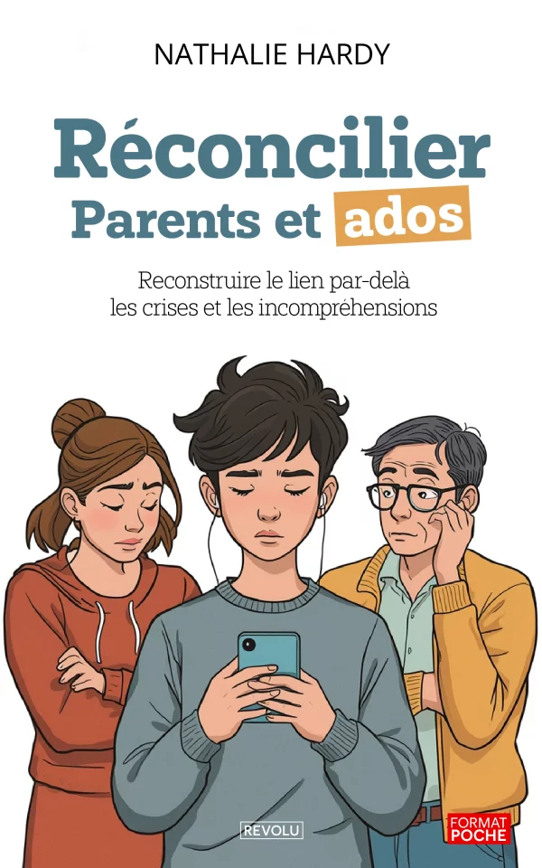 Réconcilier Parents et ados