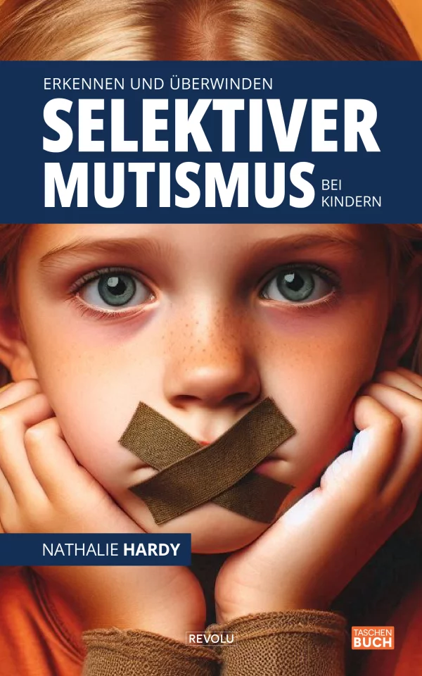 Selektiver Mutismus bei Kindern
