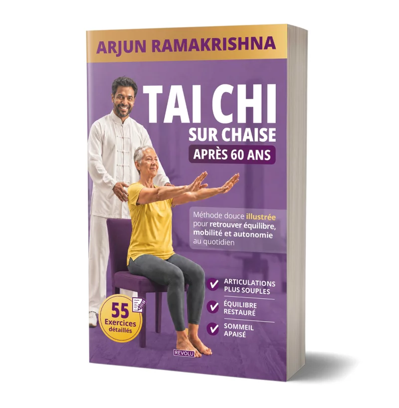 Tai Chi sur Chaise après 60 ans par Arjun Ramakrishna - Éditions Revolu