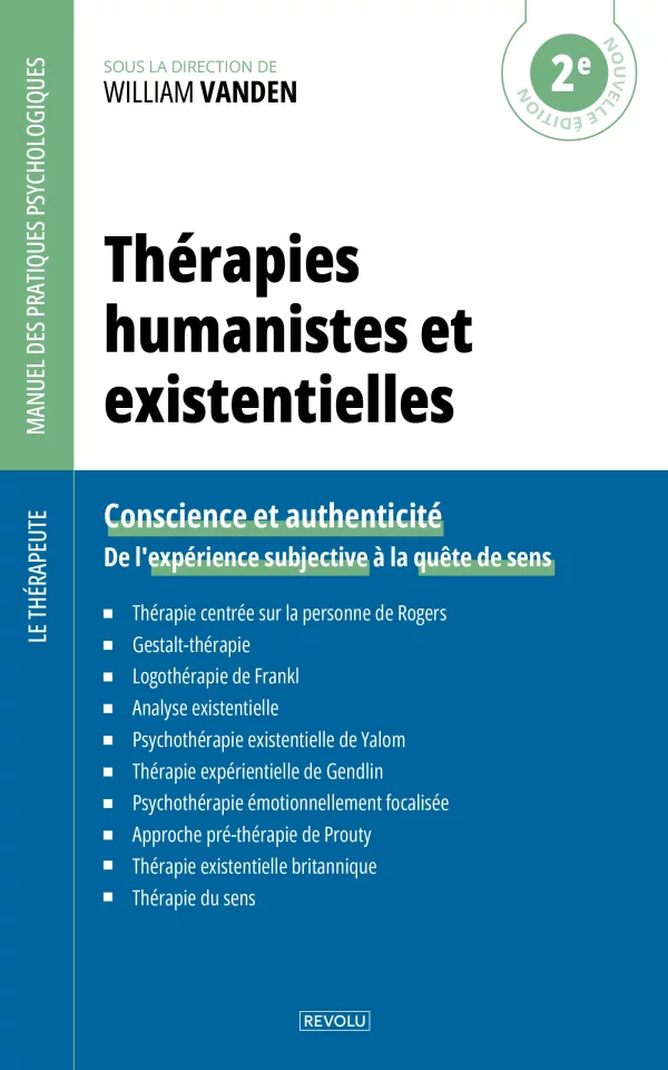 Thérapies humanistes et existentielles — William Vanden — Éditions Revolu