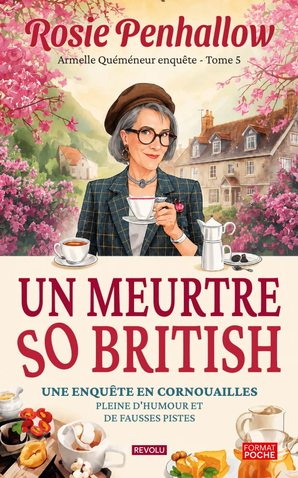 Un meurtre so british — Rosie Penhallow — Éditions Revolu