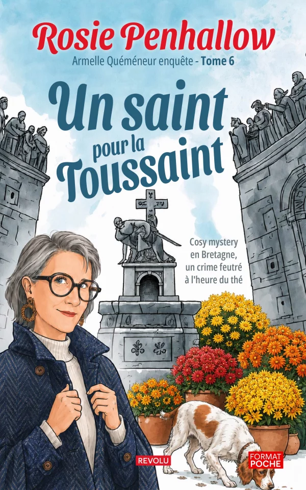 Un saint pour la Toussaint — Rosie Penhallow — Éditions Revolu