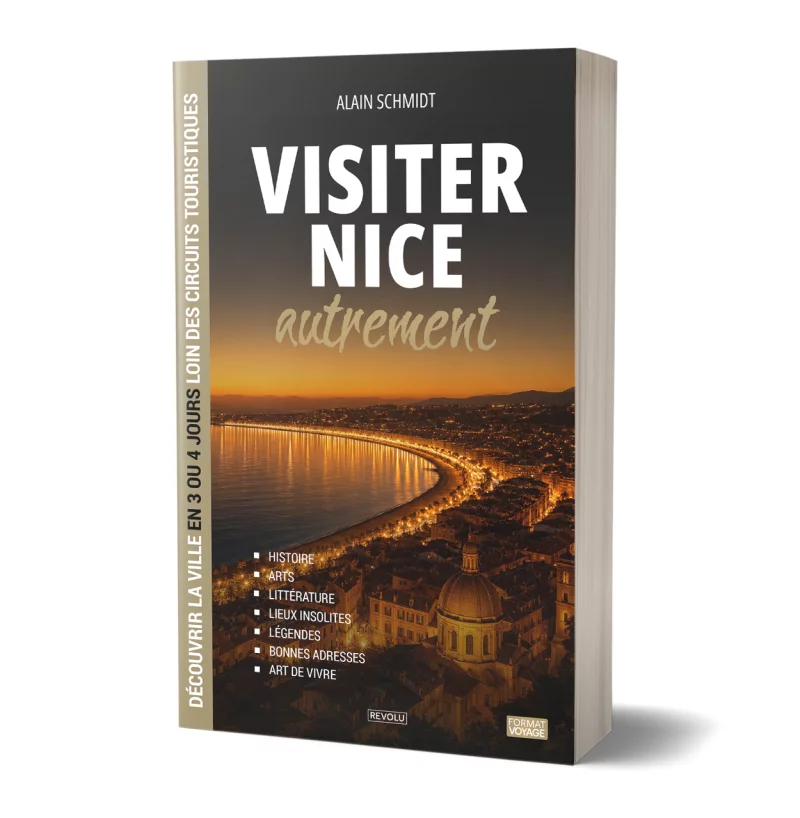 Visiter Nice autrement par Alain Schmidt - Éditions Revolu