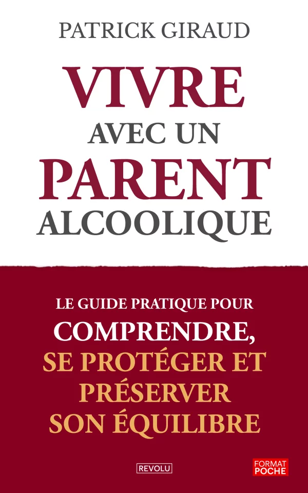 Vivre avec un parent alcoolique