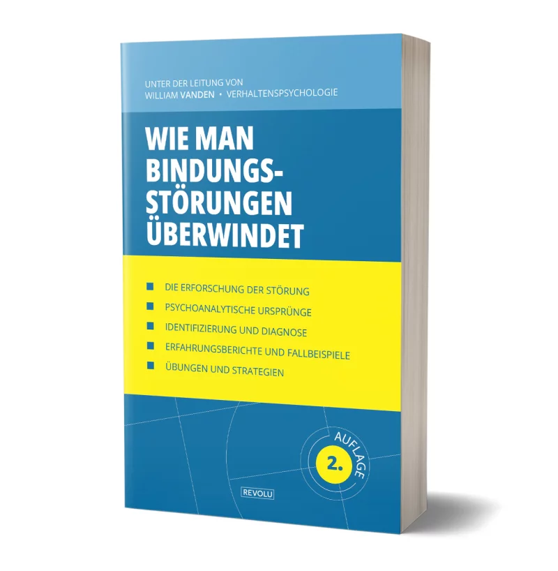 Wie man Bindungsstörungen überwindet par William Vanden - Éditions Revolu