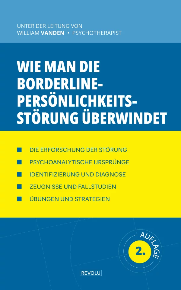 Wie man die Borderline-Persönlichkeitsstörung überwindet