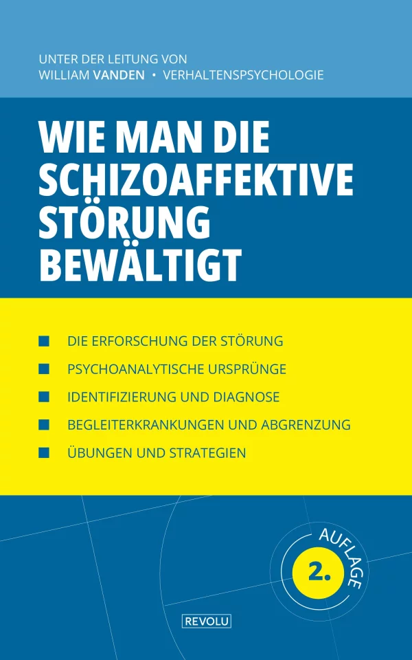 Wie man die schizoaffektive Störung bewältigt — William Vanden — Éditions Revolu
